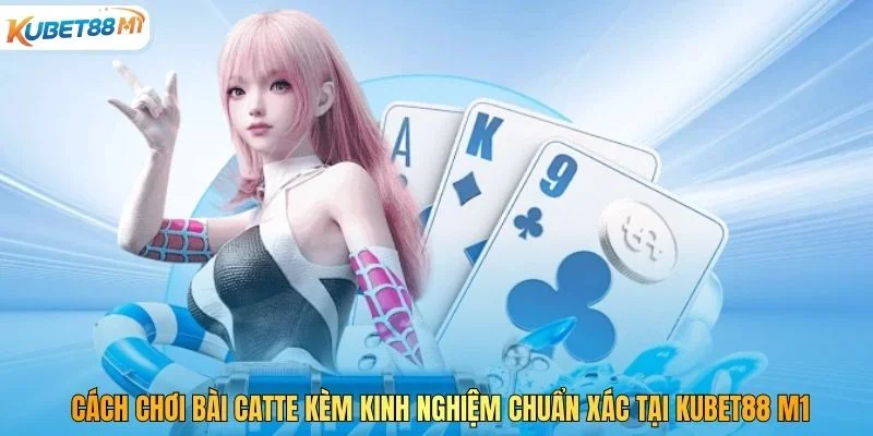 Cara bermain Catte dengan pengalaman fisik standar di Kubet M1
